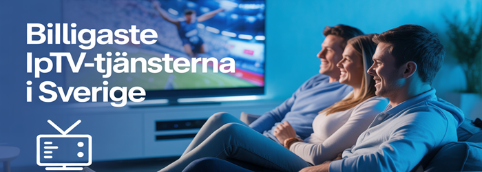billigaste iptv tjansterna