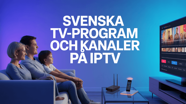 svenska tv program och kanaler pa iptv