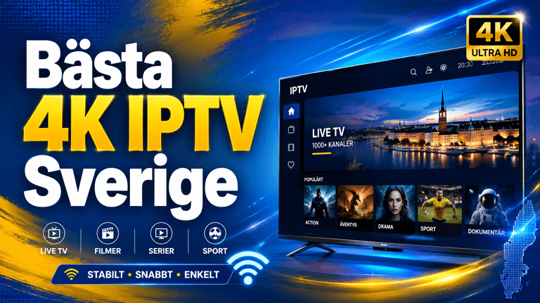 Bästa 4K IPTV Sverige