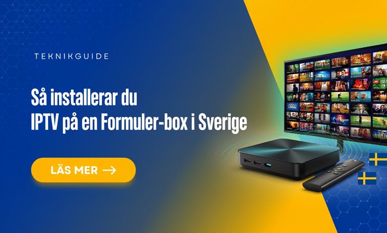 Så installerar du IPTV på en Formuler-box i Sverige
